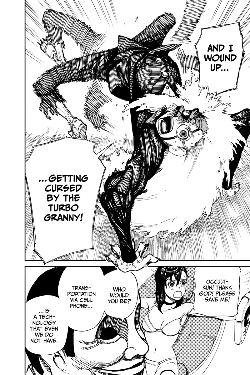 The ugly creature turns out to be Occult-kun who got cursed by turbo granny. Ayase asks to save her.