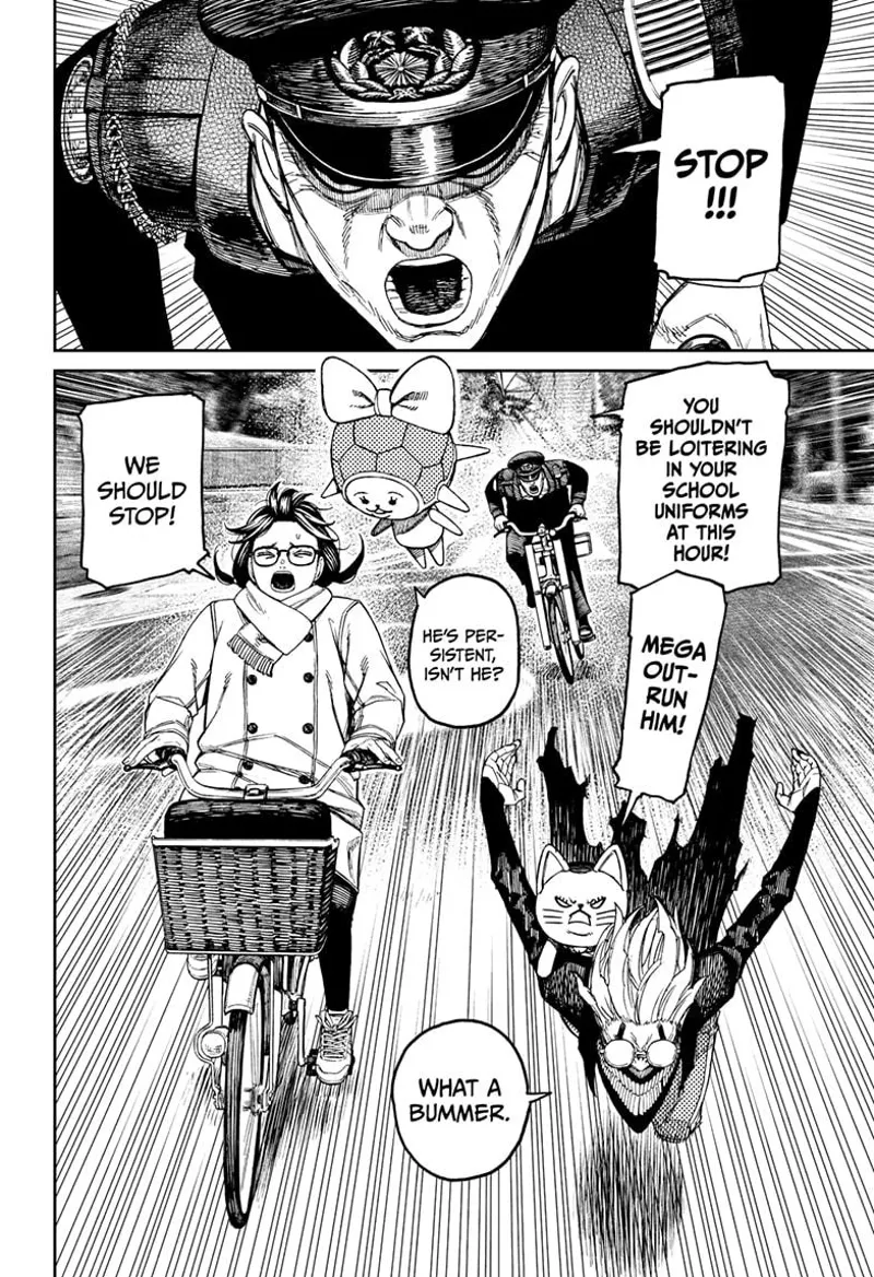 The cop chases cursed Okarun, Turbo Granny, Mai, and Rin for being out in school uniforms late at night.