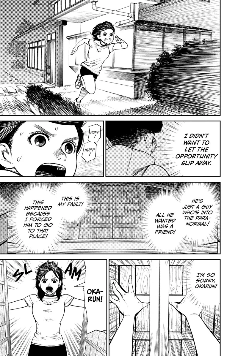 Ayase runs fast outside her house and opens the door of the shrine. She starts looking for Okarun.
