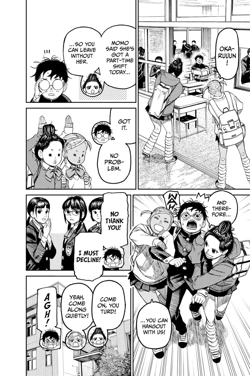 Momo's friends tell Okarun about her part-time job. They suddenly drag Okarun out with them.