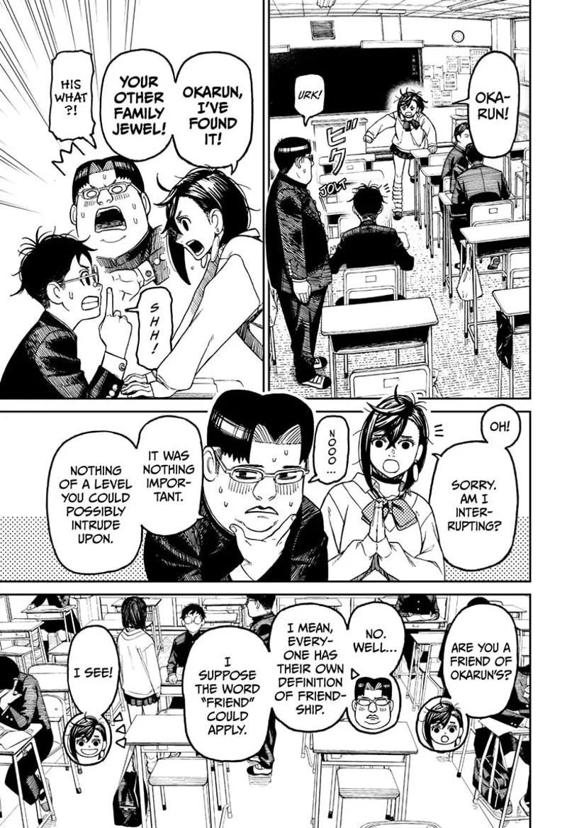 Momo suddenly arrives and interrupts them. She tells Okarun she has found his family jewels.