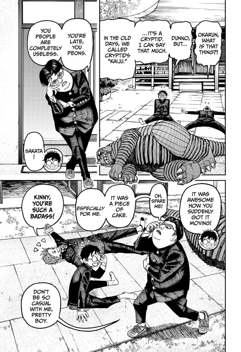 Jiji and Okarun sit on the ground, groaning after carrying the Kaiju. Kinta walks out of the house.